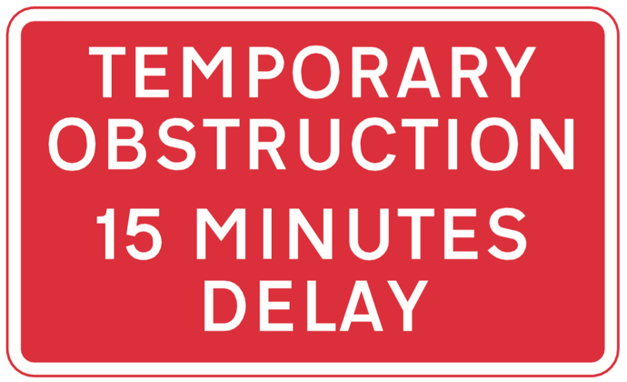 Temporary obstruction sign
