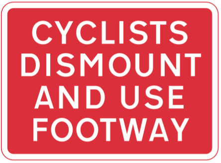 Cyclists dismount and use footway