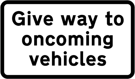 Give way to oncoming vehicles sign